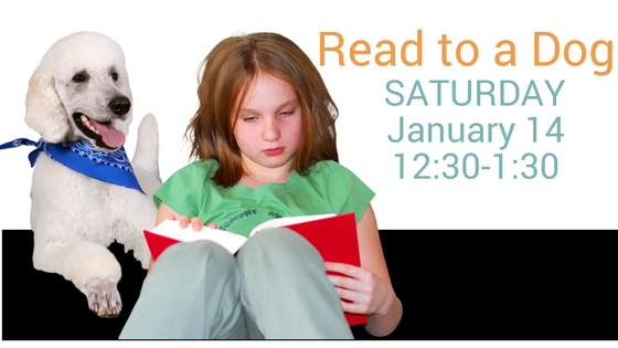 ad for read to a dog day saturday january 14 1230-1330.